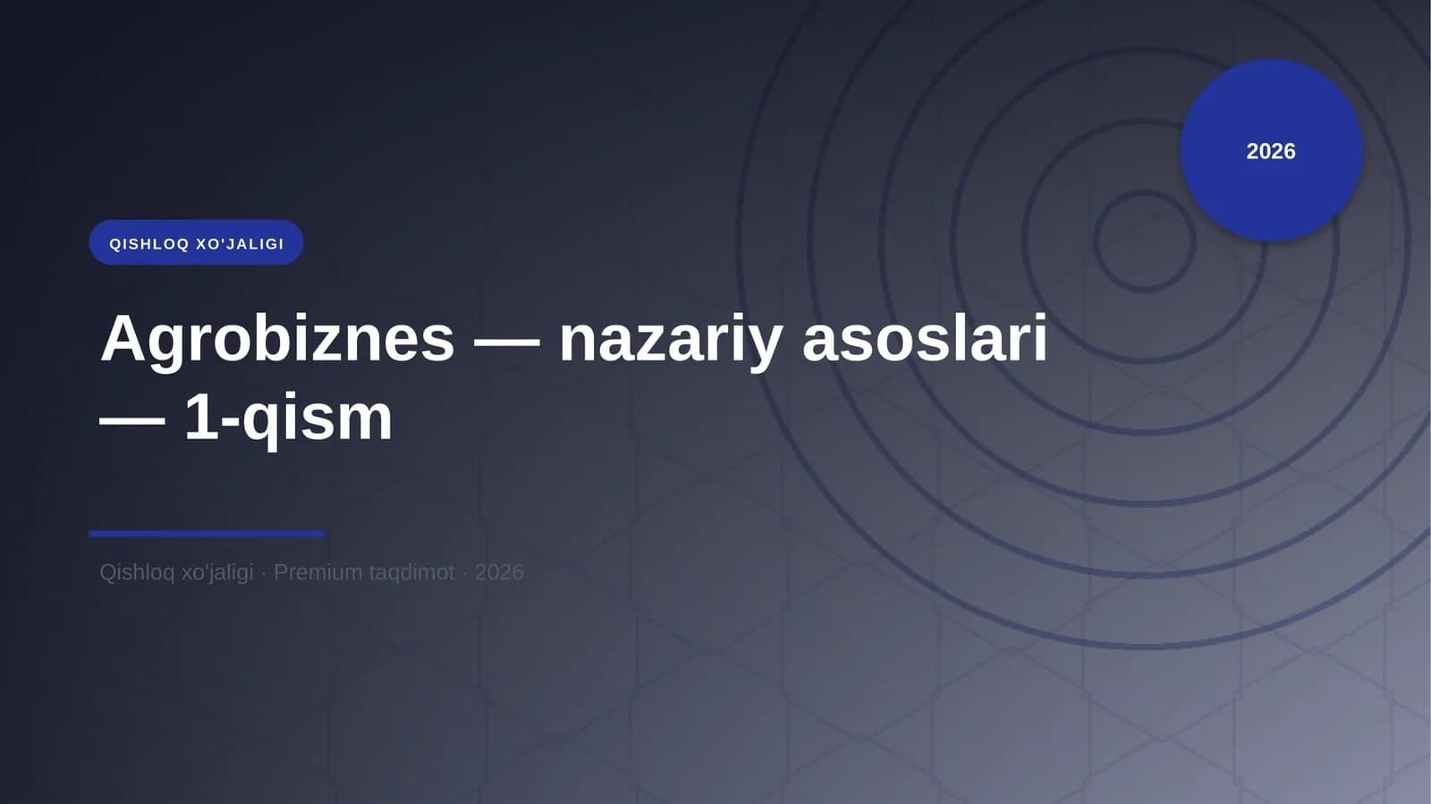Agrobiznes — nazariy asoslari — 1-qism
