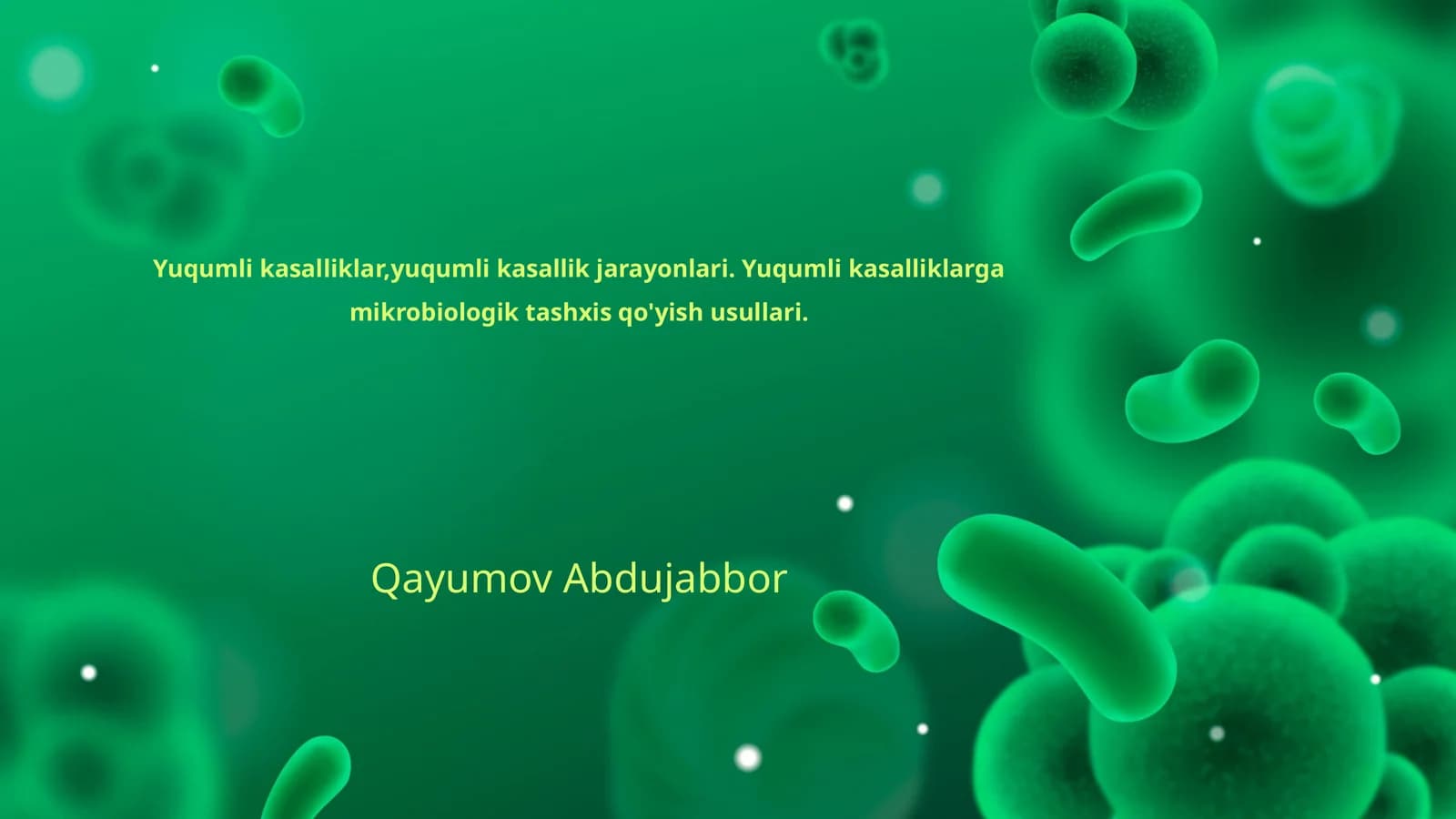 Yuqumli kasalliklarga mikrobiologik tashxis qo'yish usullari