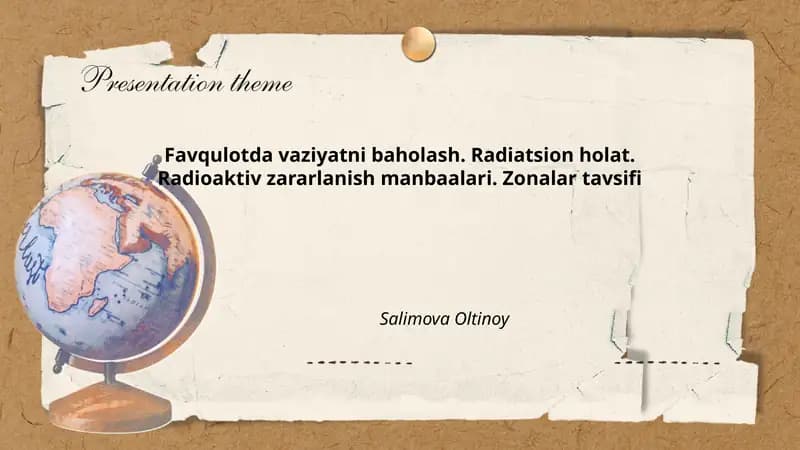 Favqulotda vaziyatni baholash. Radiatsion holat. Radioaktiv zararlanish manbaalari. Zonalar tavsifi