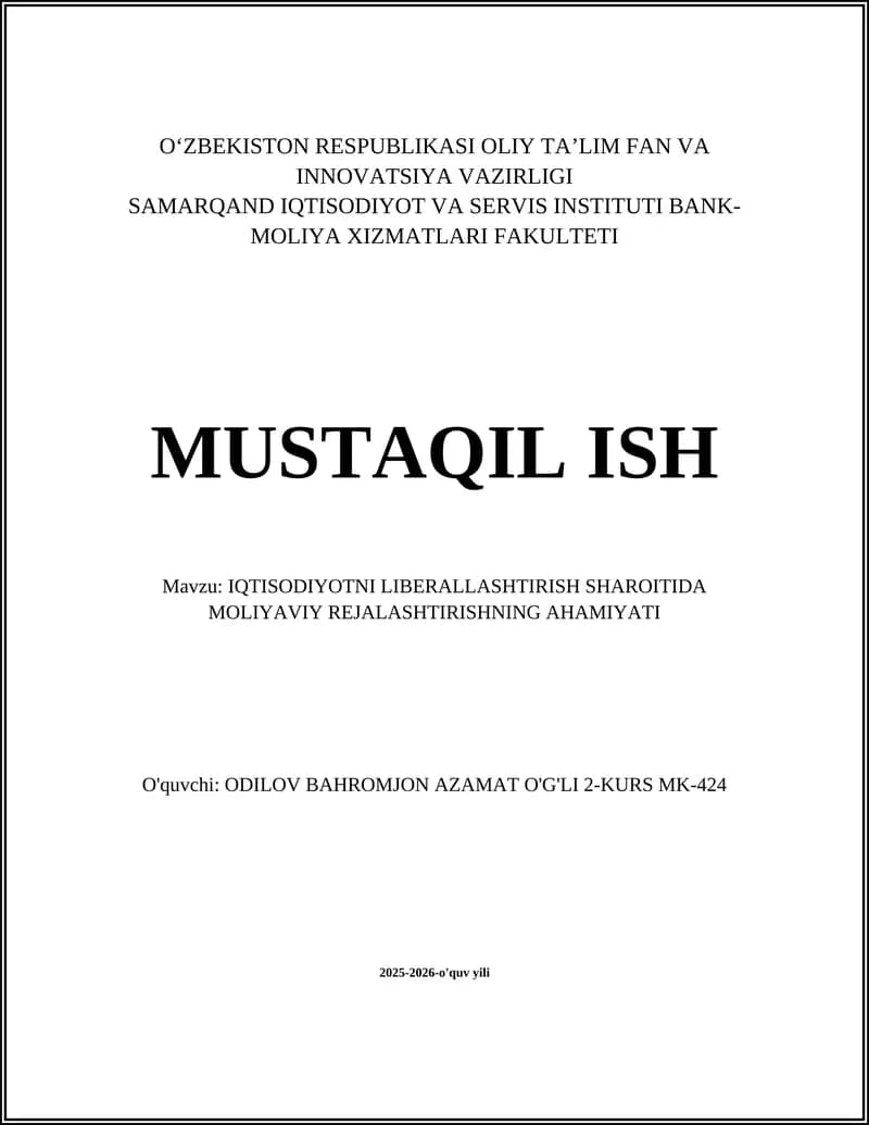 IQTISODIYOTNI LIBERALLASHTIRISH SHAROITIDA MOLIYAVIY REJALASHTIRISHNING AHAMIYATI