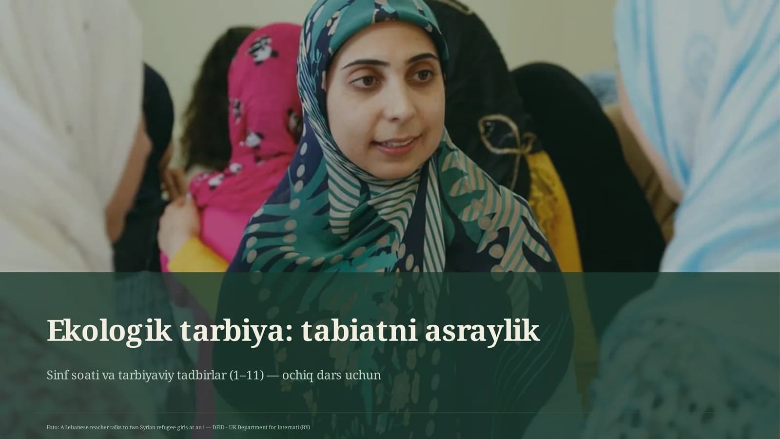 Ekologik tarbiya: tabiatni asraylik