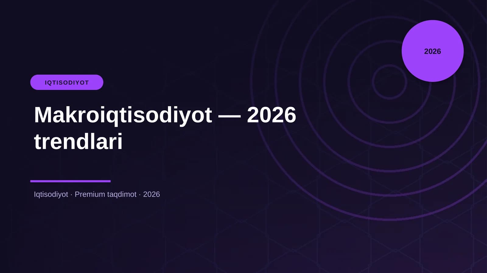 Makroiqtisodiyot — 2026 trendlari