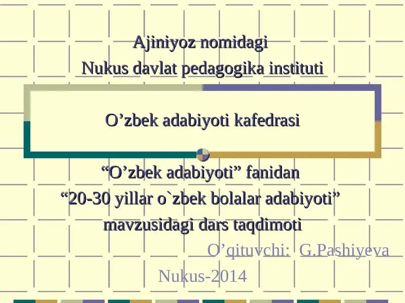 20-30 yillar o`zbek bolalar adabiyoti