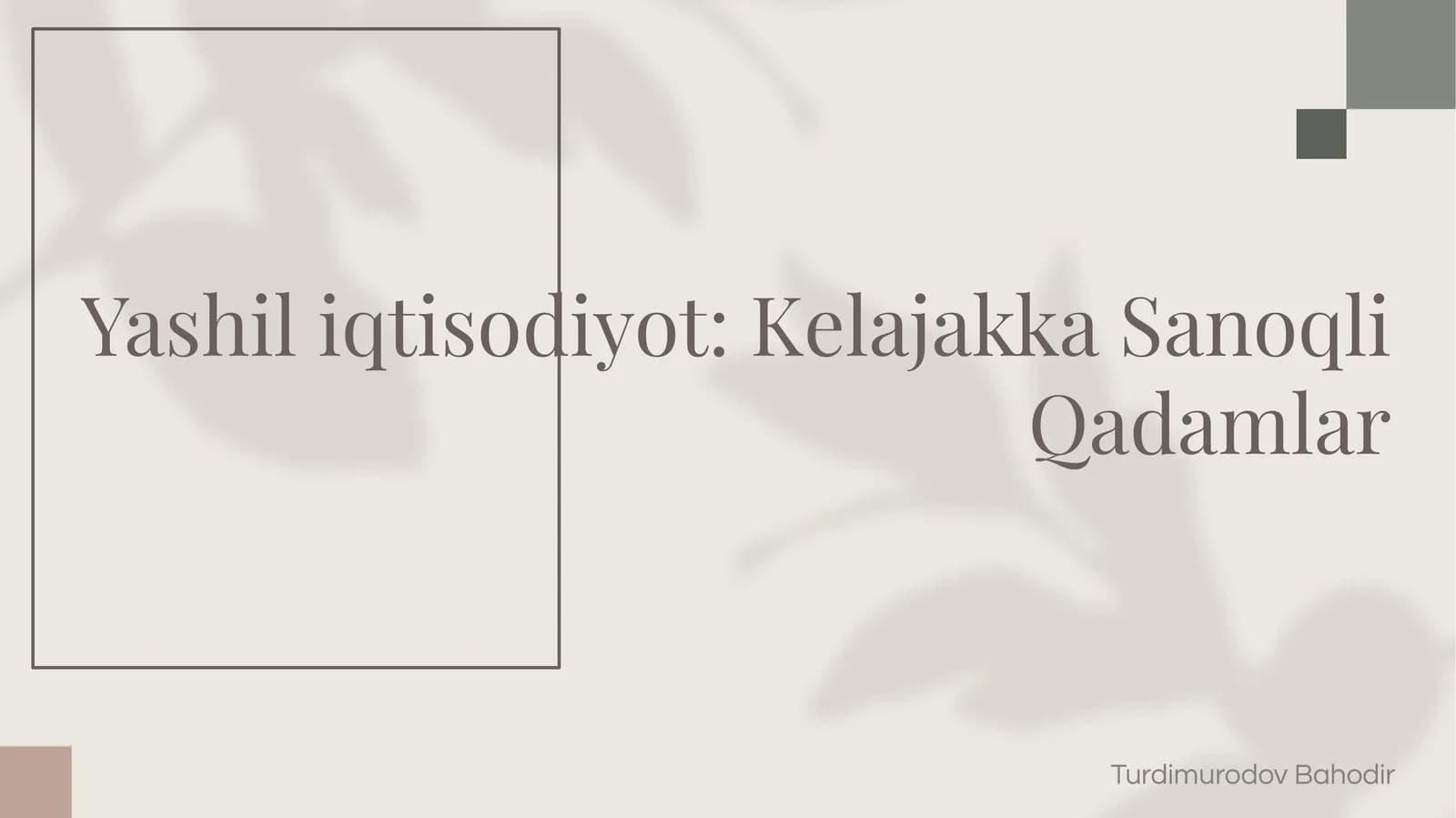 Yashil iqtisodiyot: Kelajakka Sanoqli Qadamlar