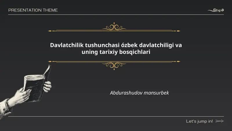 Davlatchilik tushunchasi ózbek davlatchiligi va uning tarixiy bosqichlari