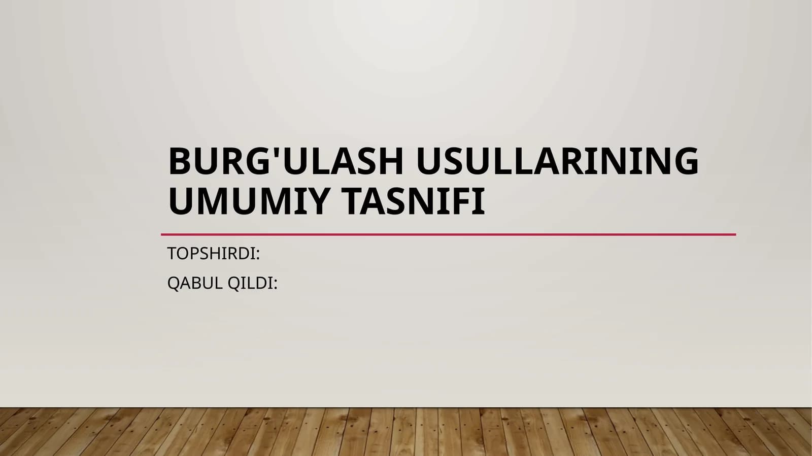 Burg'ulash usullari