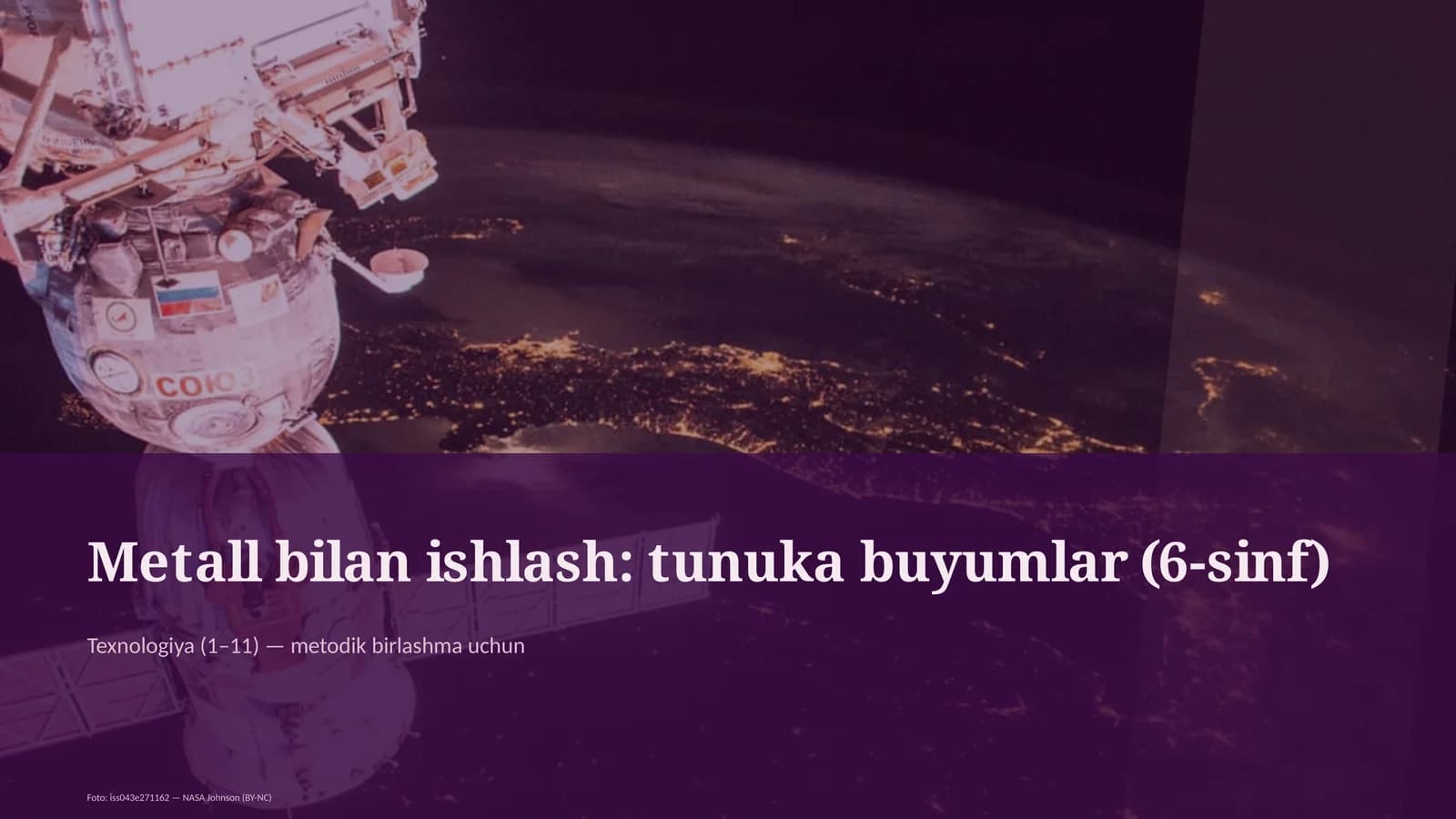 Metall bilan ishlash: tunuka buyumlar (6-sinf)