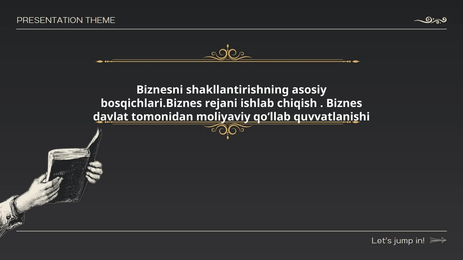 Biznesni shakllantirishning asosiy bosqichlari.Biznes rejani ishlab chiqish. Biznes davlat tomonidan moliyaviy qo‘llab quvvatlanishi