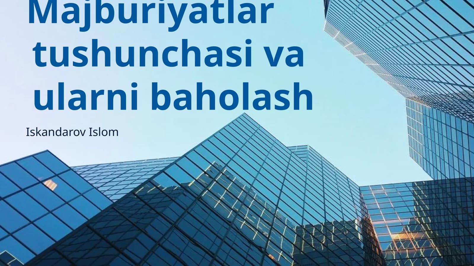 Majburiyatlar tushunchasi va ularni baholash