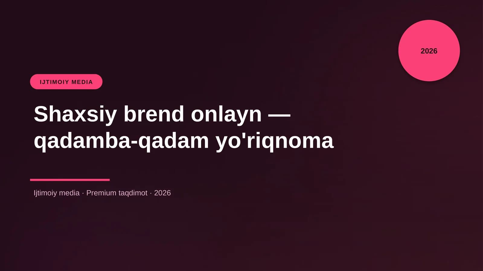 Shaxsiy brend onlayn — qadamba-qadam yo'riqnoma
