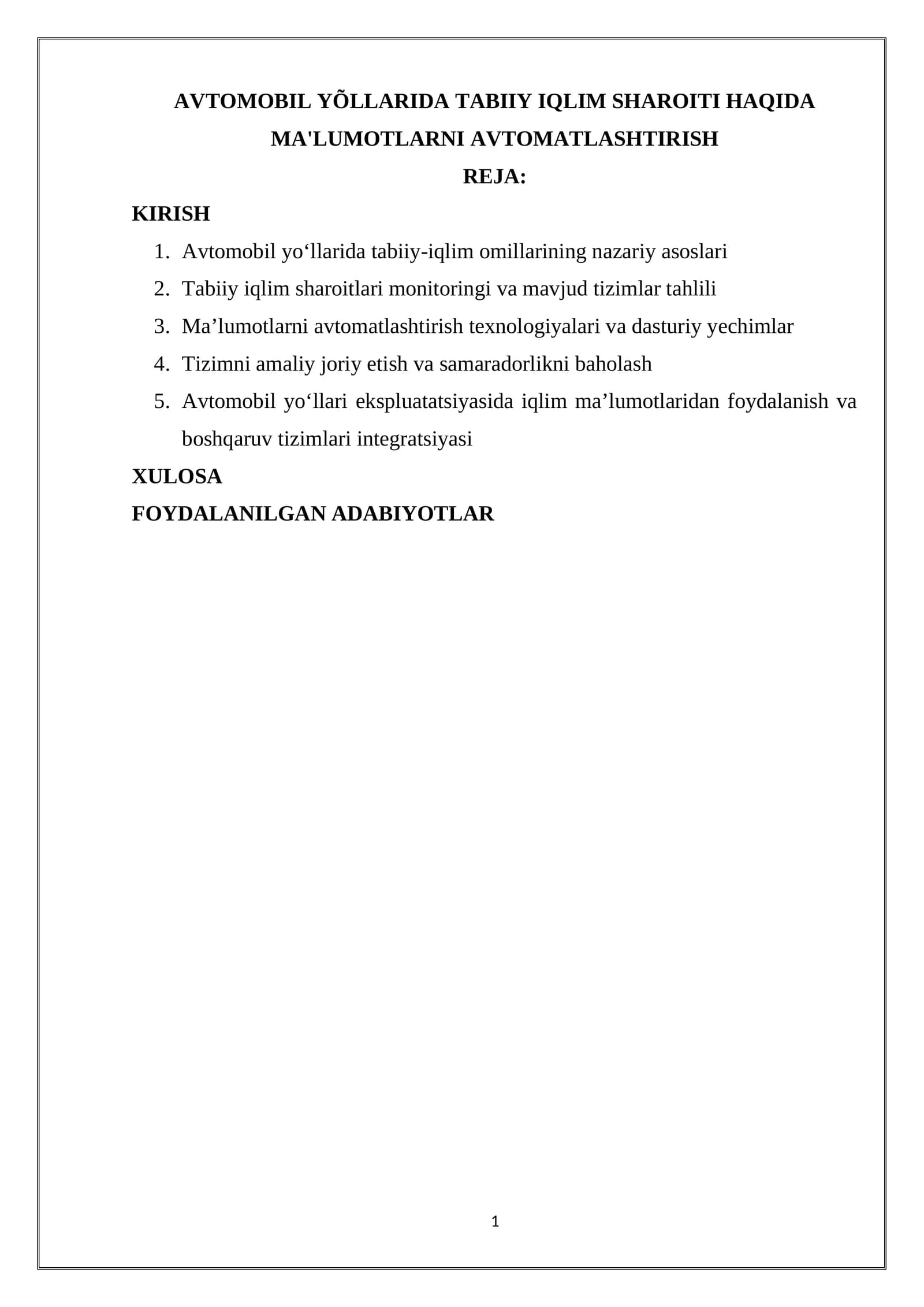 AVTOMOBIL YÕLLARIDA TABIIY IQLIM SHAROITI HAQIDA MA'LUMOTLARNI AVTOMATLASHTIRISH