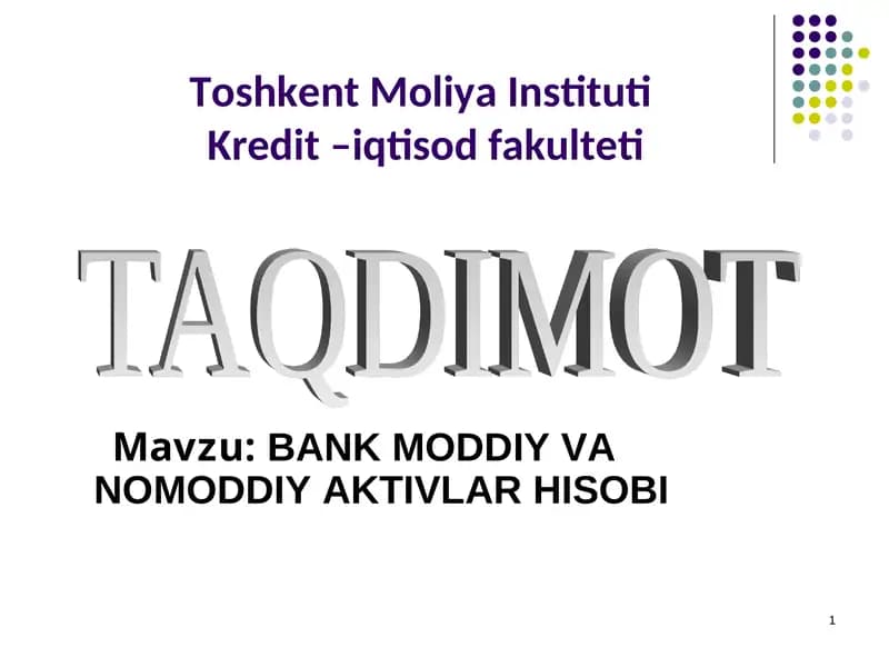 BANK MODDIY VA NOMODDIY AKTIVLAR HISOBI