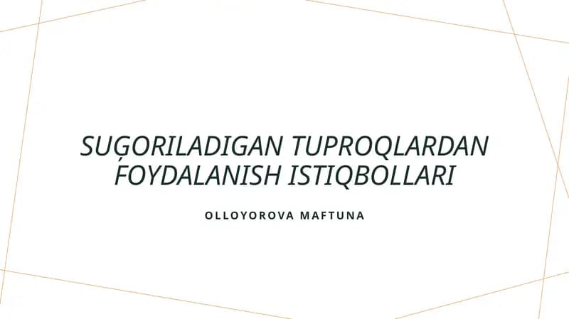 Suģoriladigan tuproqlardan foydalanish istiqbollari