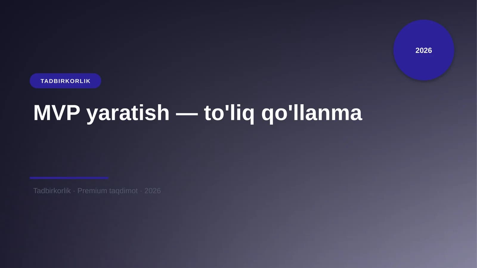 MVP yaratish — to'liq qo'llanma