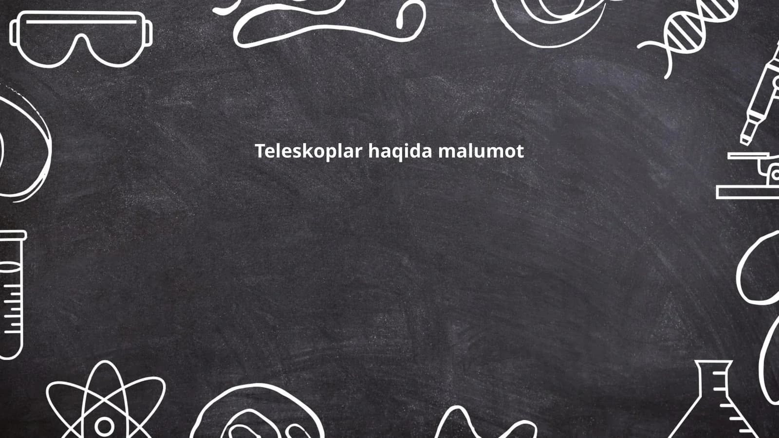 Teleskoplar haqida malumot