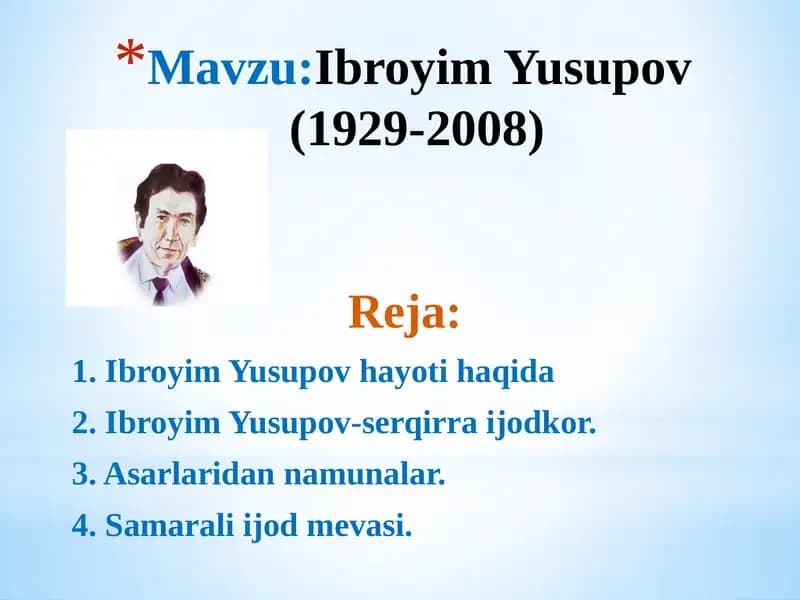 "Ibroyim Yusupov hayoti va ijodi"  taqdimot  (slayd)