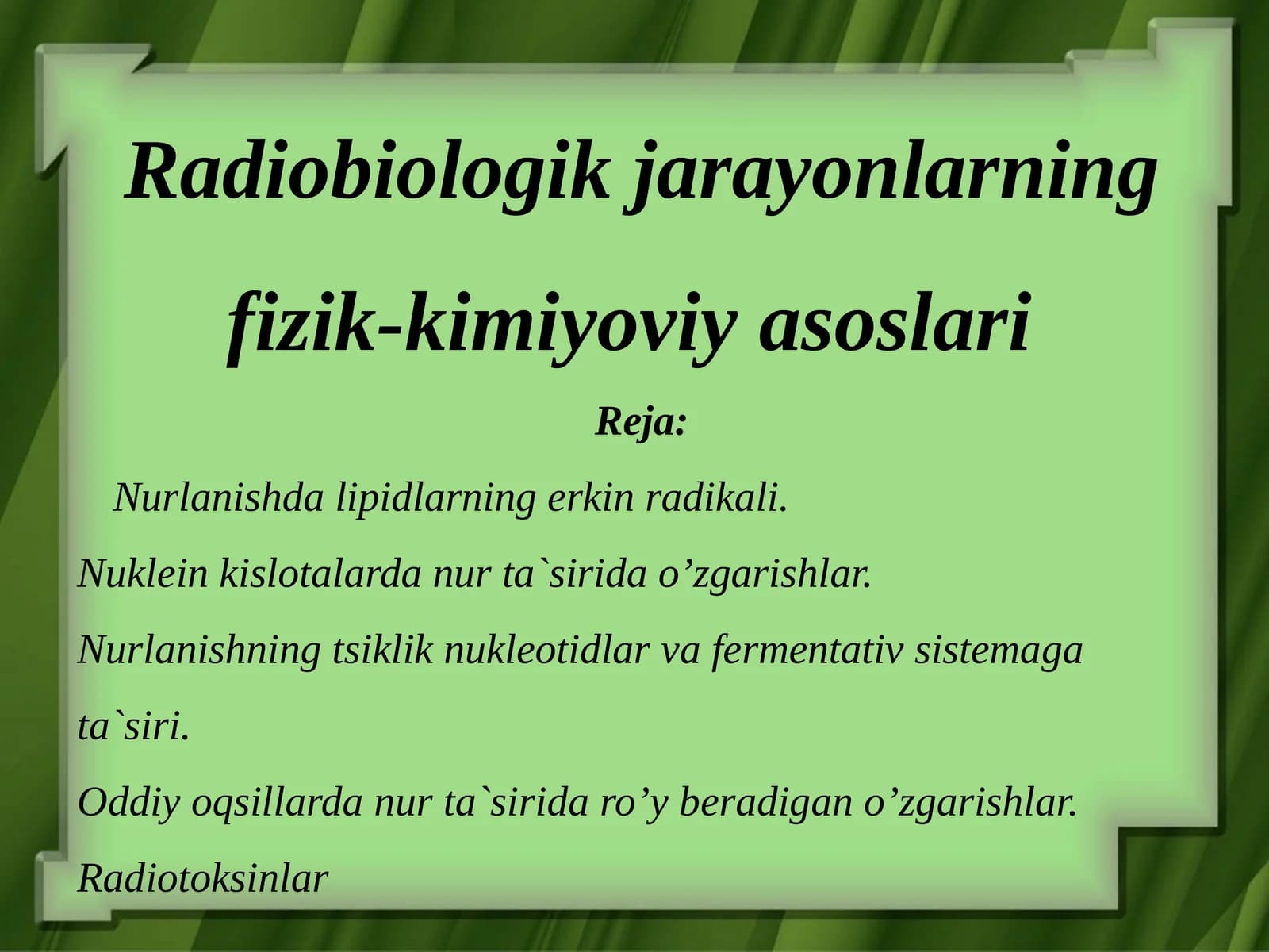 Radiobiologik jarayonlarning fizik-kimiyoviy asoslari