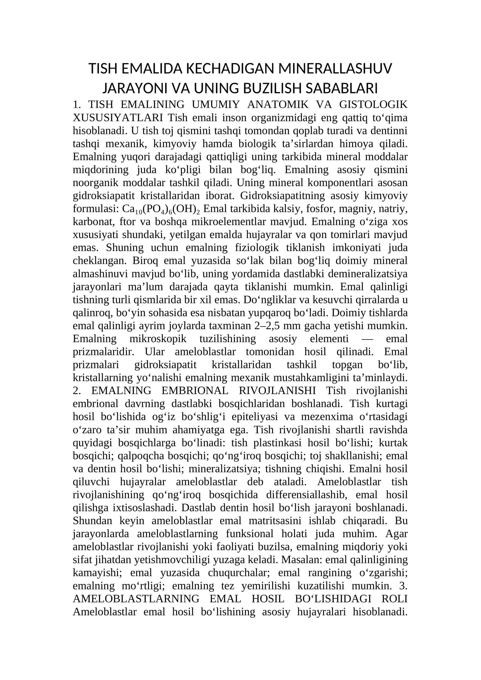 Tish emalida kechadigan minerallashuv jarayoni va uning buzilish sabablari