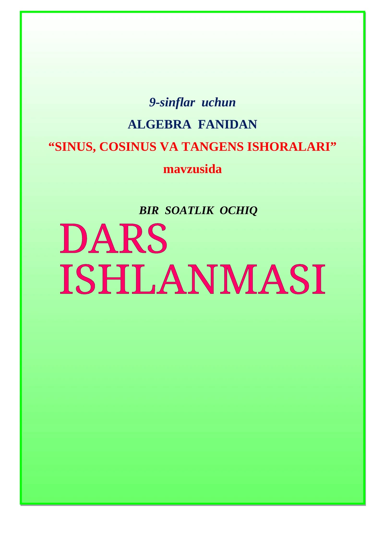 Sinus, kosinus va tangens ishoralari darsi