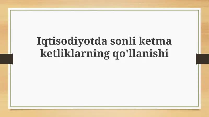 Iqtisodiyot Dasonliket Maketliklarning Qo'llanishi