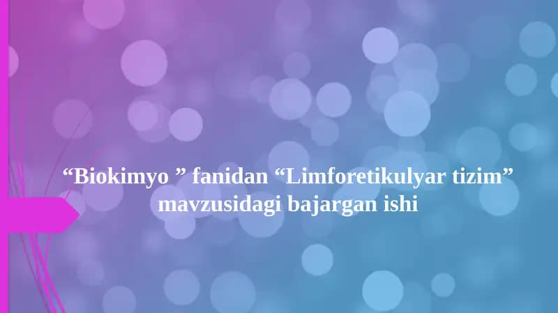 Limforetikulyar tizim