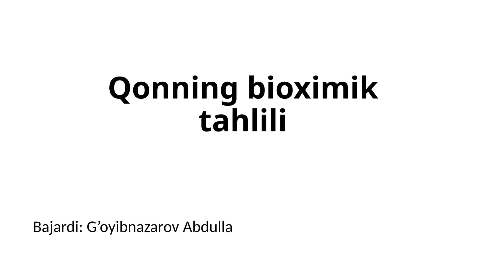 Qonning biokimik tahlili