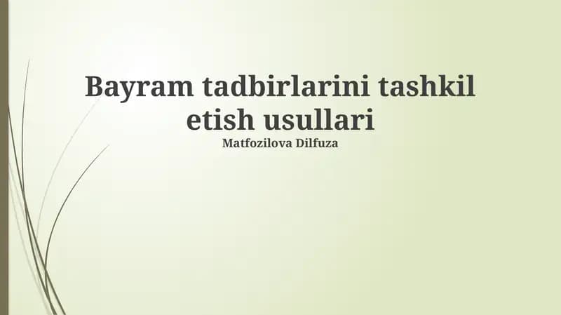 Bayram tadbirlarini tashkil etish usullari