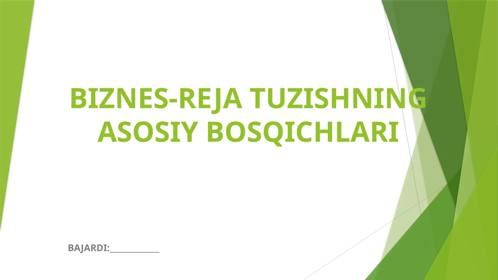 BIZNES-REJA TUZISHNING ASOSIY BOSQICHLARI