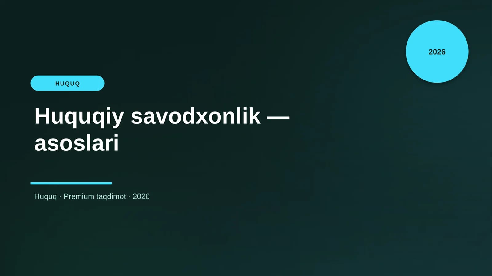 Huquqiy savodxonlik — asoslari
