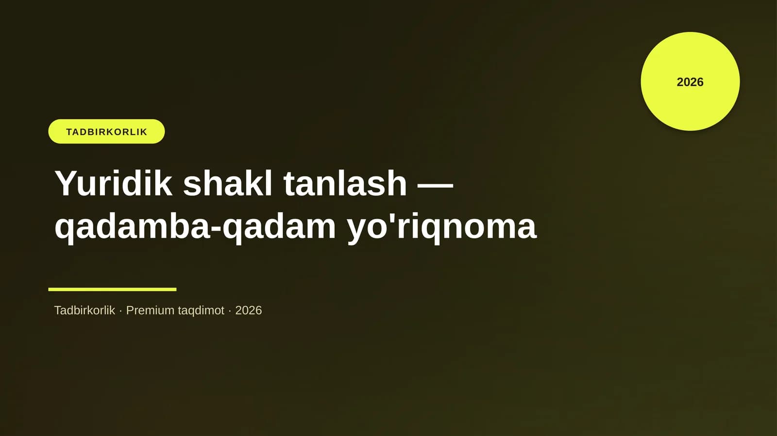Yuridik shakl tanlash — qadamba-qadam yo'riqnoma