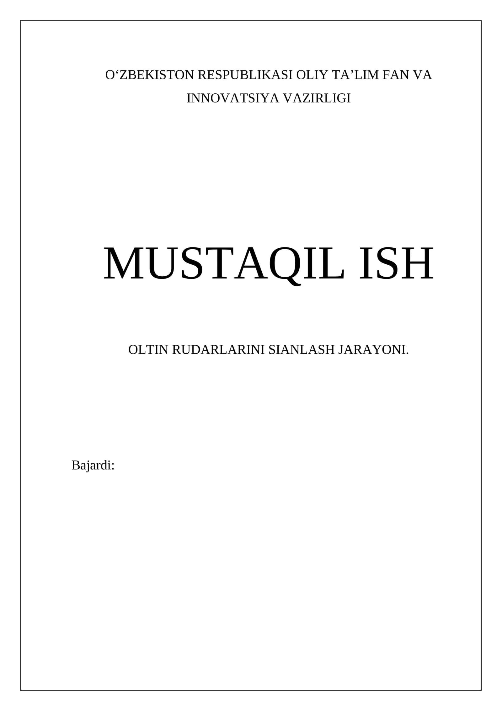 Oltin Rudalarini Sianlash Jarayoni