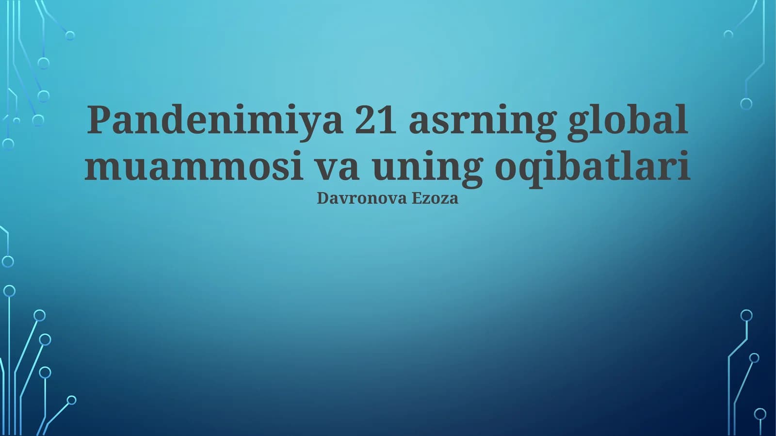 Pandenimiya 21 asrning global muammosi va uning oqibatlari