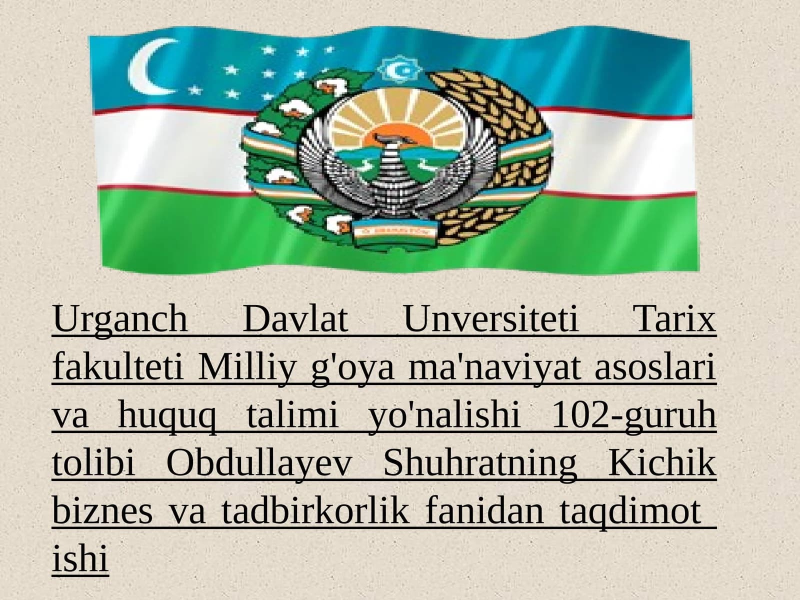 Kichik biznes va tadbirkorlik fanidan taqdimot ishi