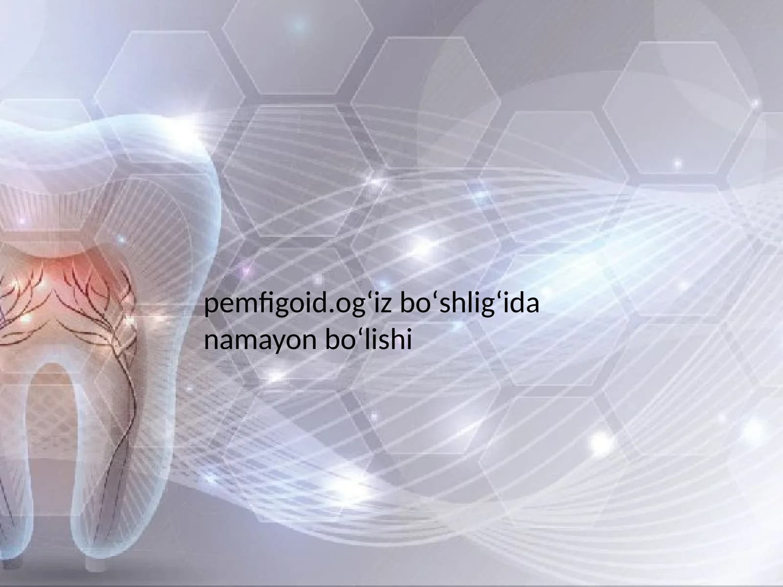 pemfigoiding ogʻiz boʻshligʻida namayon boʻlishi