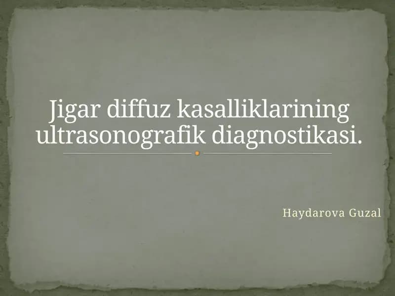 Jigardiffuz kasalliklarining ultraşonografik diagnostikasi