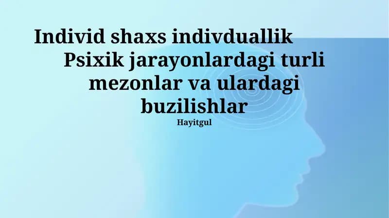 Individ shaxs indivduallik