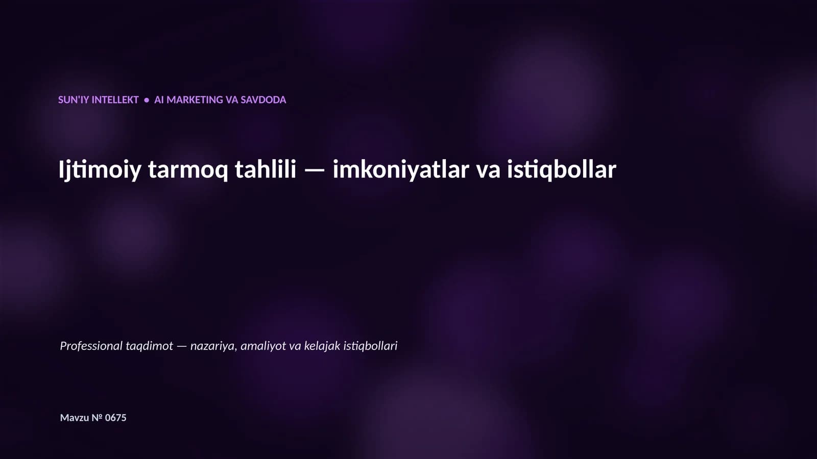 SUN'IY INTELLEKT • AI MARKETING VA SAVDODA