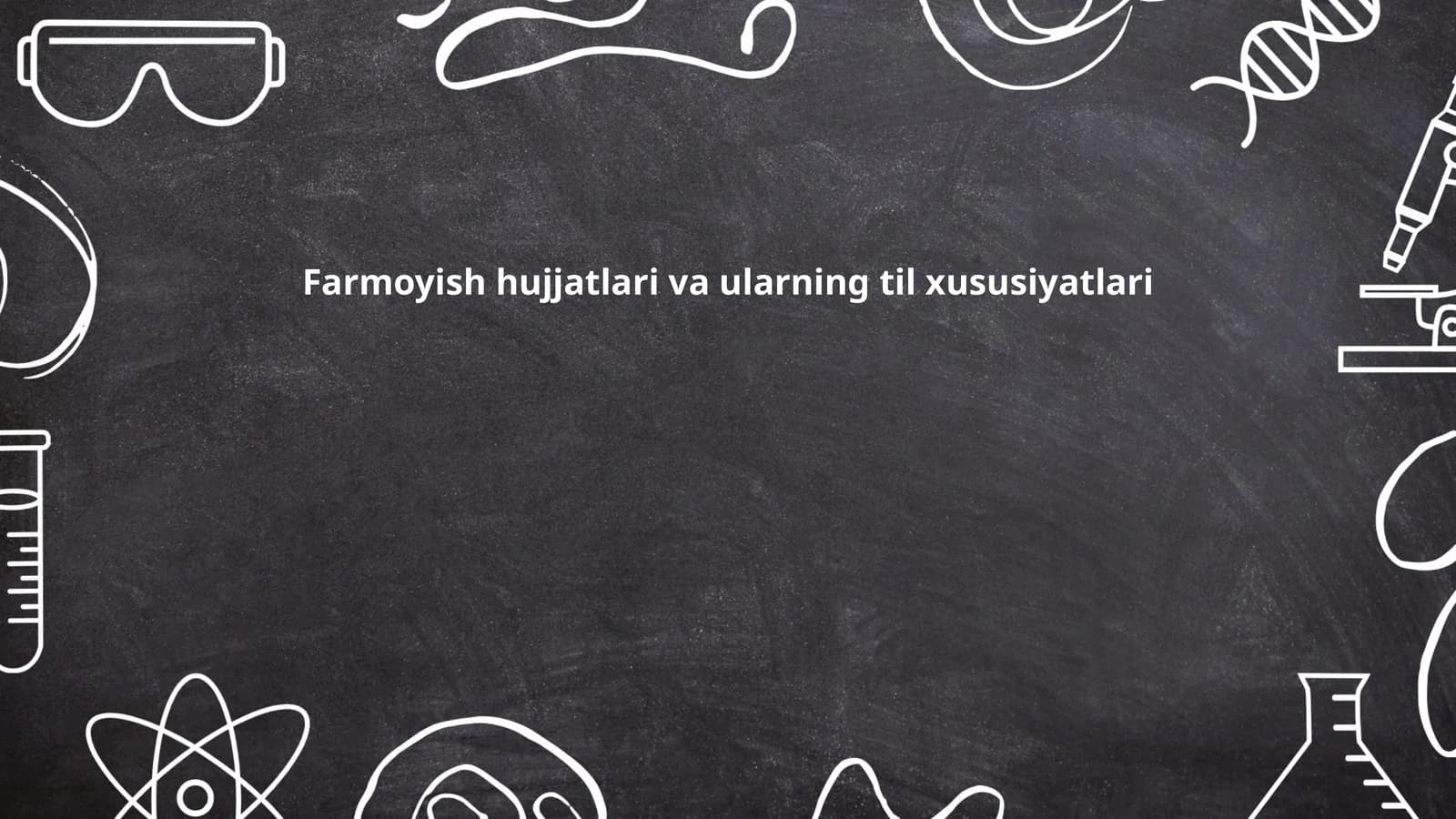 Farmoyish hujjatlari va ularning til xususiyatlari