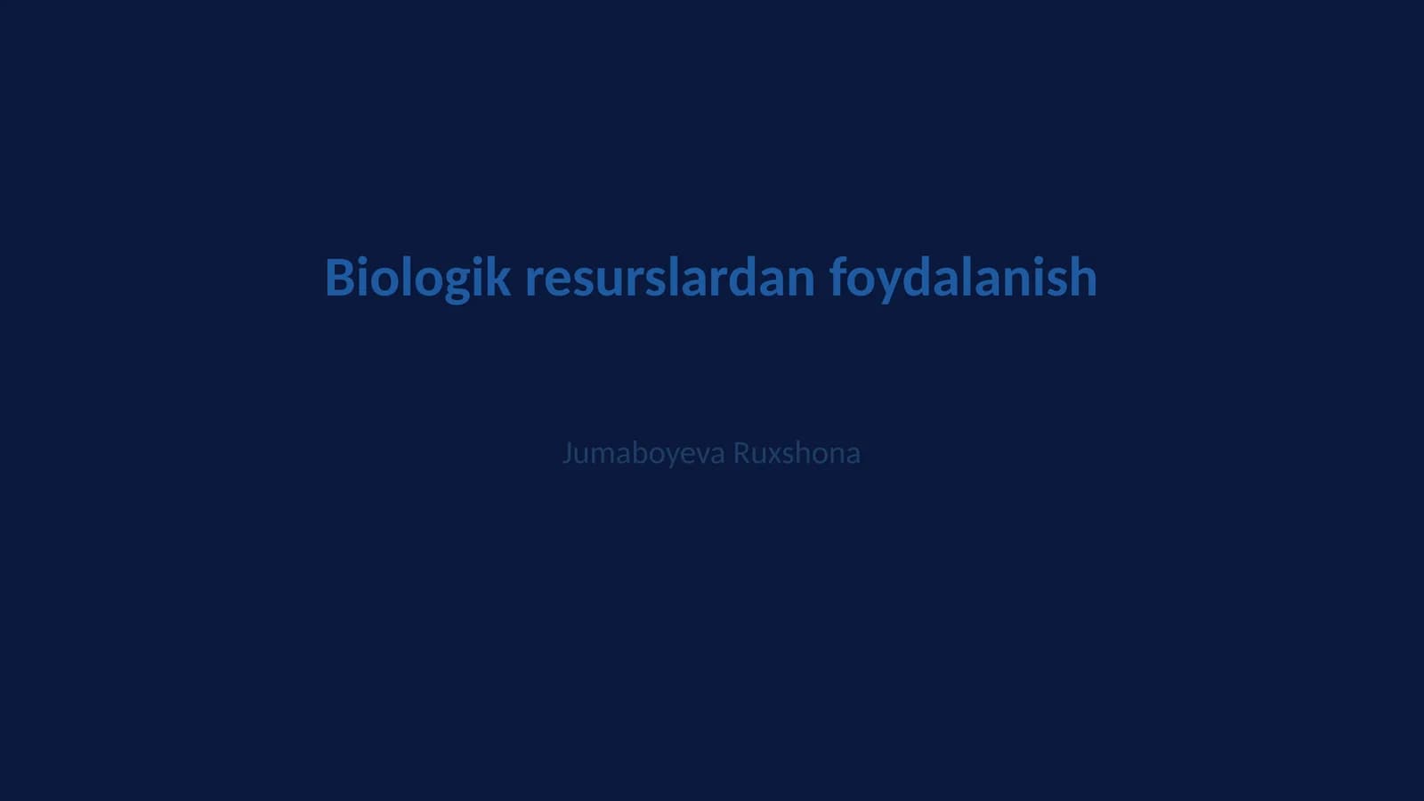 Biologik resurslardan foydalanish