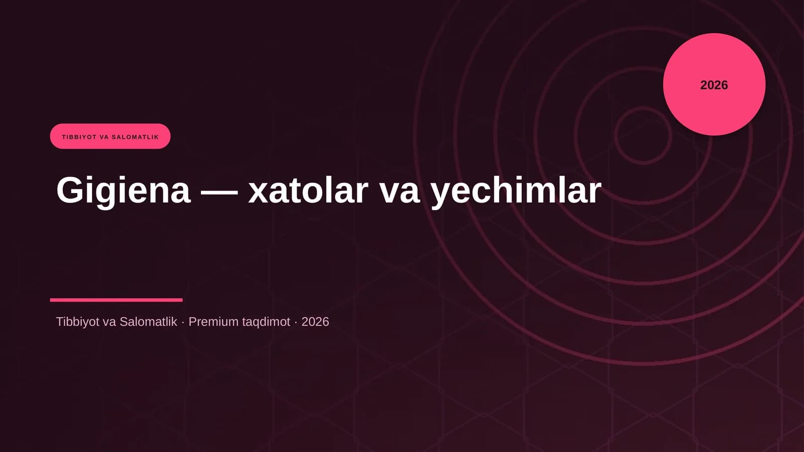 Gigiena — xatolar va yechimlar