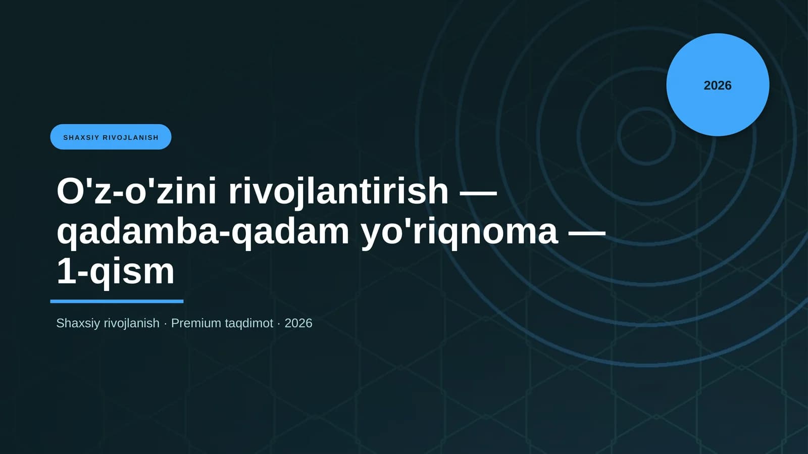 O'z-o'zini rivojlantirish — qadamba-qadam yo'riqnoma — 1-qism