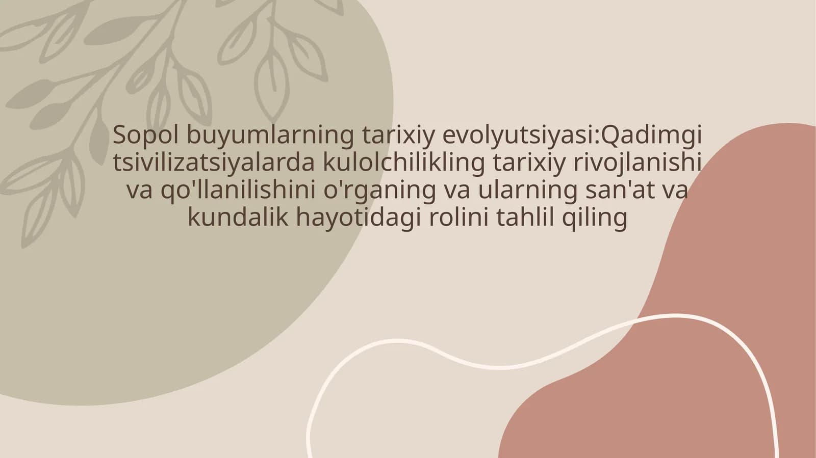Qadimgi Medeniyatlar Davrida Kulolchilikning Rivojlanishi