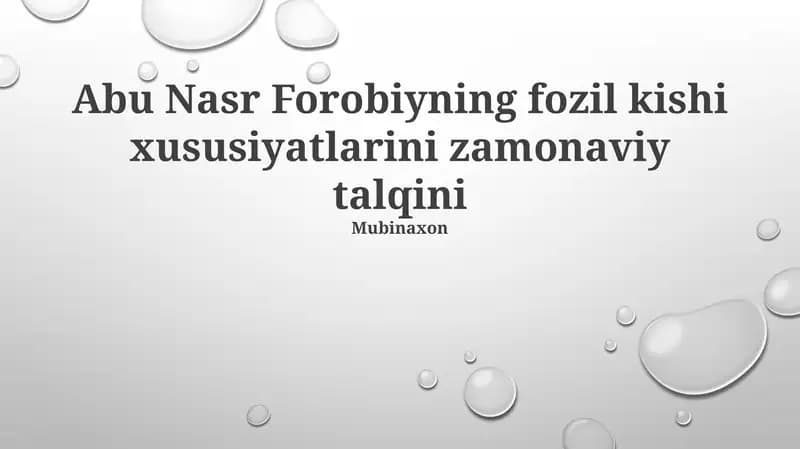 Farobiyning Oliyjanob Inson Xususiyatlariga Zamonaviy Talqin