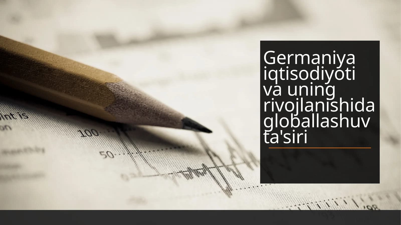Germaniya iqtisodiyoti va uning rivojlanishida globallashuv ta'siri