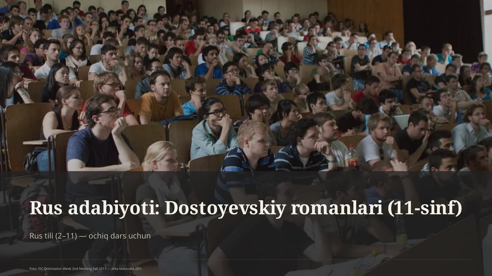 Rus adabiyoti: Dostoyevskiy romanlari (11-sinf)