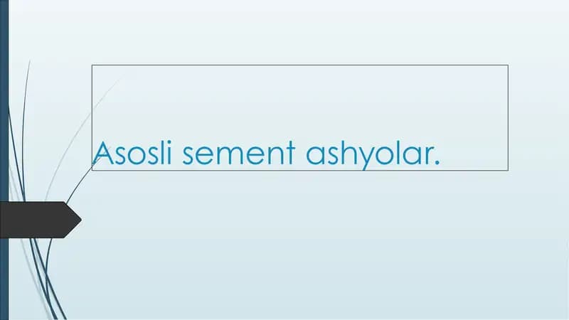Asosli sement ashyolar