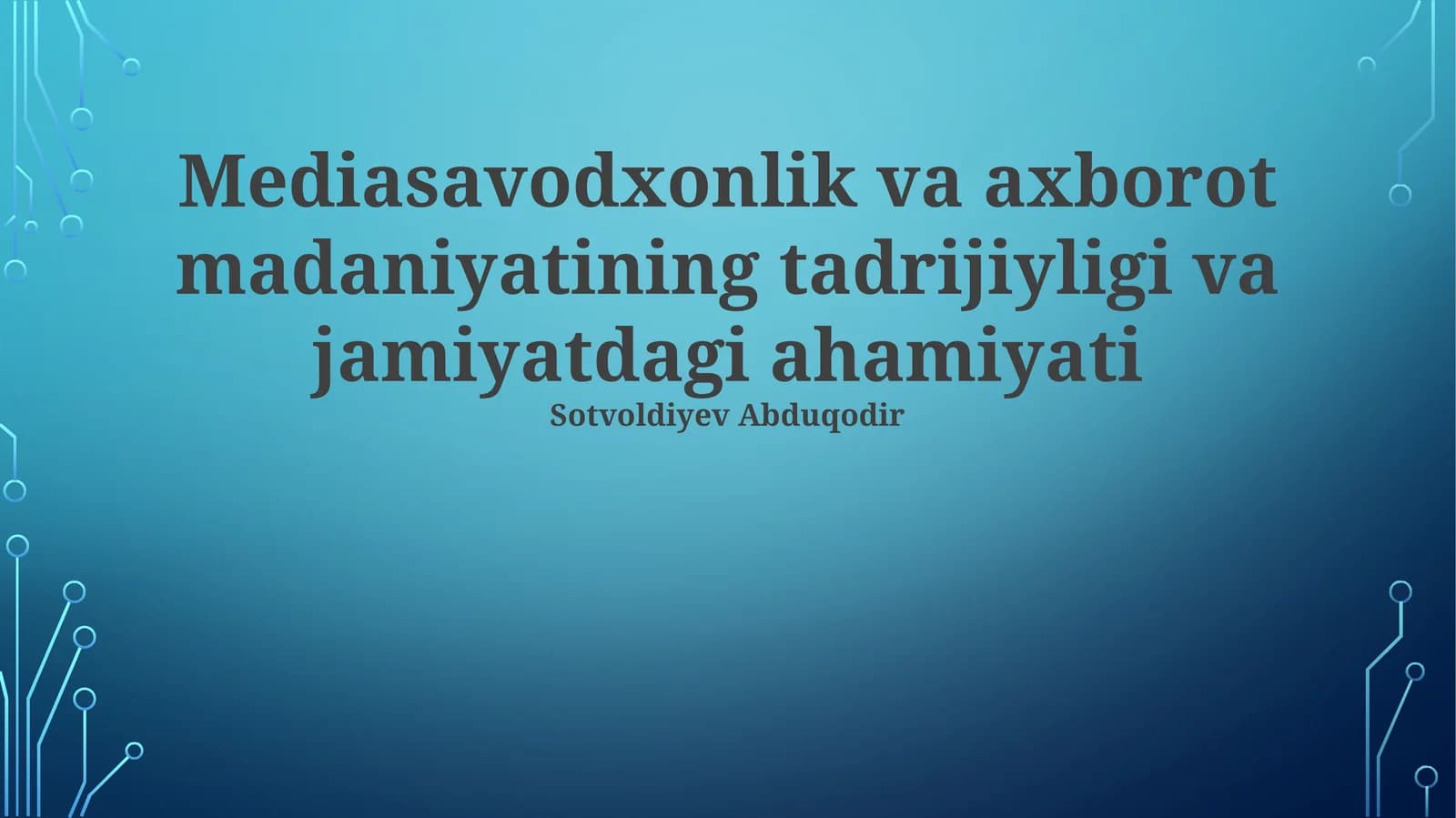 OAV Savodxonligi va Axborot Madaniyati: Bosqichma-bosqich Rivojlanishi