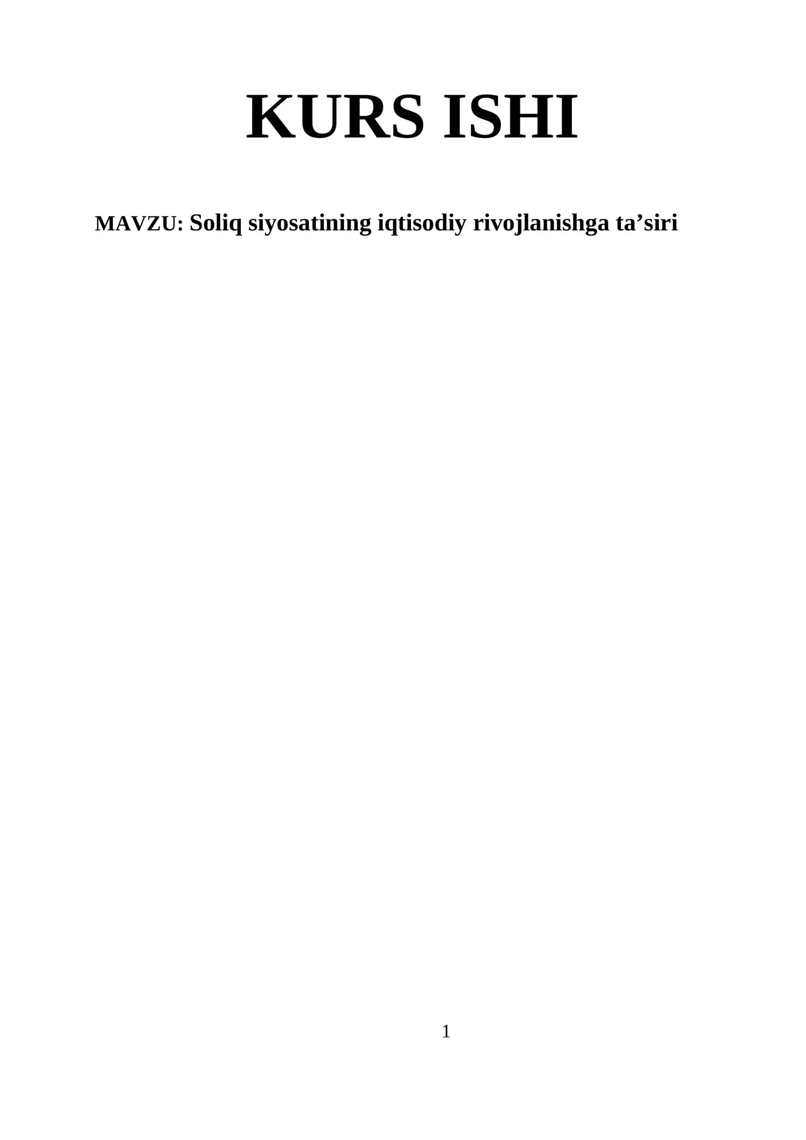 Soliq siyosatining iqtisodiy rivojlanishga ta’siri