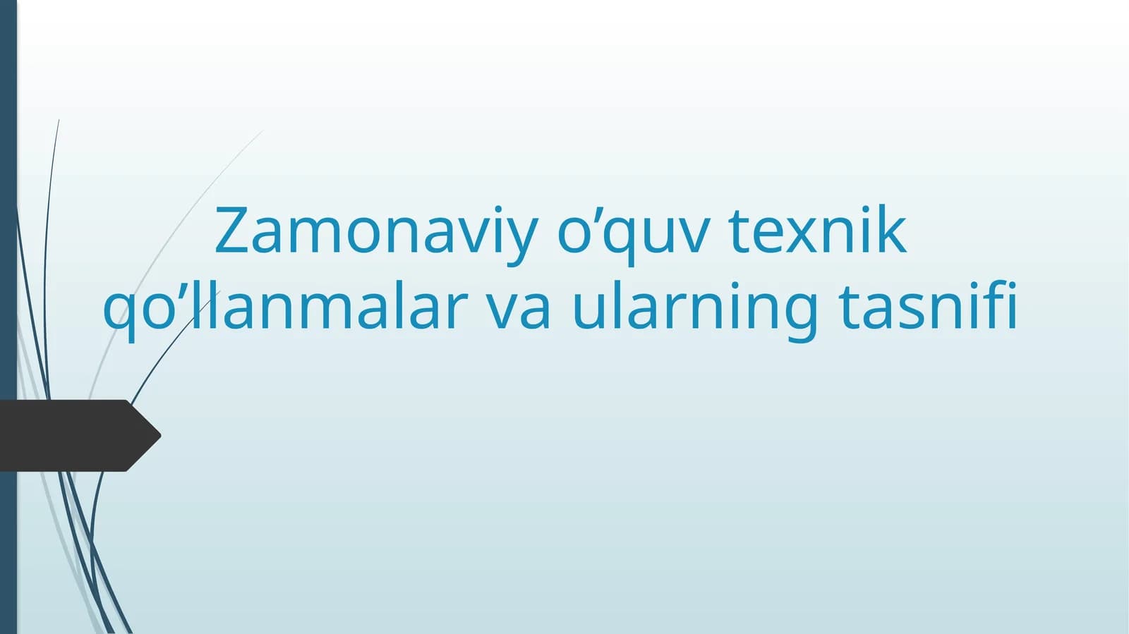 Zamonaviy o’quv texnik qo’llanmalar va ularning tasnifi