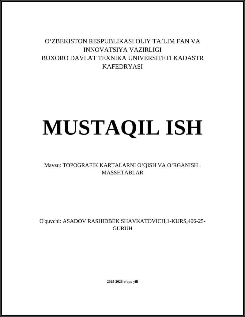 TOPOGRAFIK KARTALARNI OʻQISH VA OʻRGANISH. MASSHTABLAR
